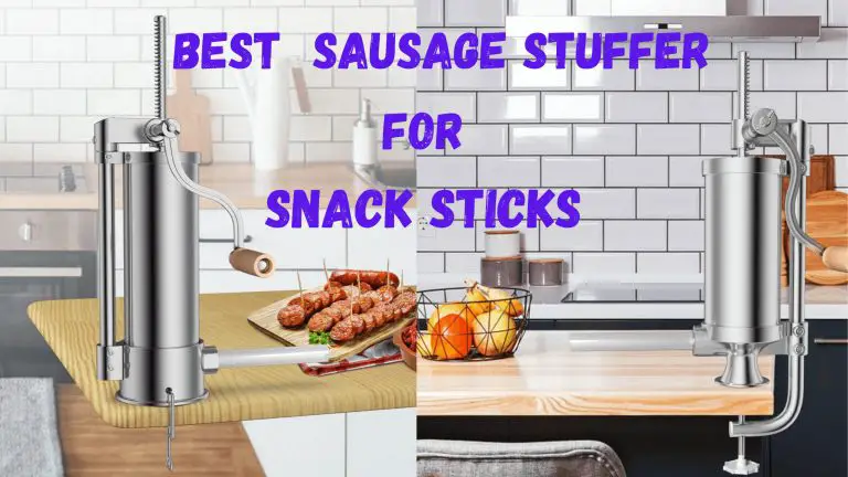 best sausage stuffer for snack sticks